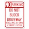 Signmission Do Not Block Driveway Vehicle Towed Owners Expense Alum Parking Sign, 24" L, 18" H, A-1824-24172 A-1824-24172 - alternate 1